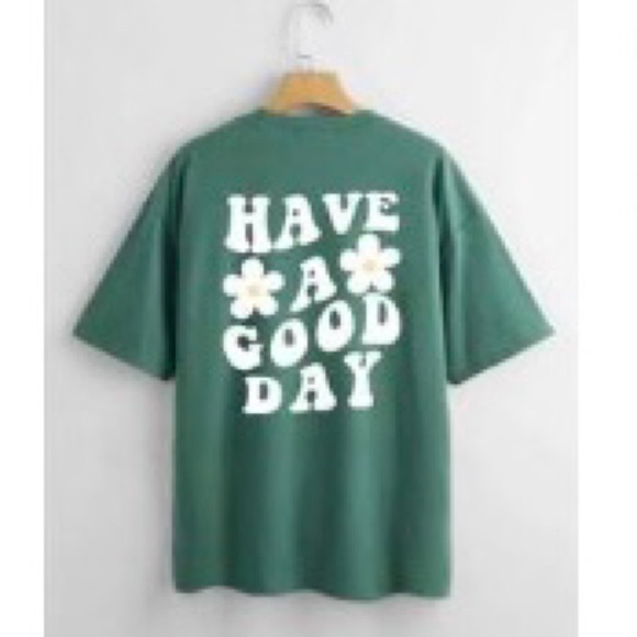 ROMWE Tops - NWOT Have A Good Day Soft Comfy Positive Graphic Tee Size Small with Flowers